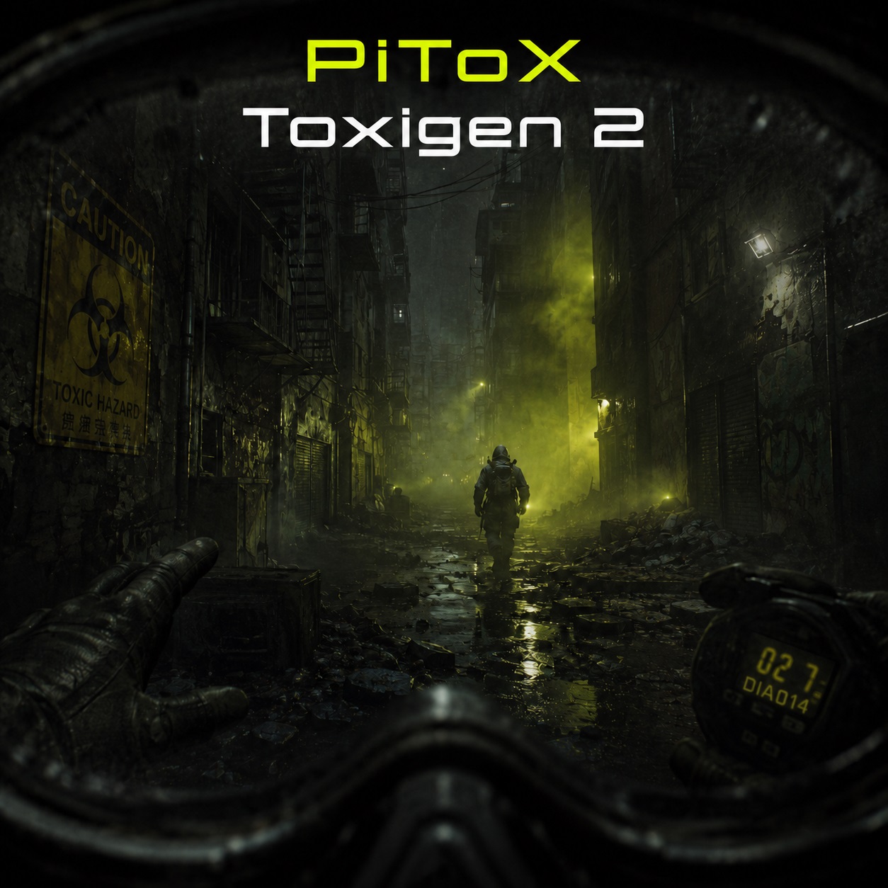 Dunkles postapokalyptisches Cover für PiToX – Toxigen 2 mit Blick durch eine Gasmaske auf eine zerstörte Häuserschlucht, einen Schutzanzugträger und gelb-grünen Giftnebel.