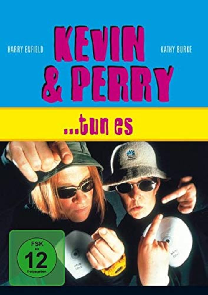 KEVIN UND PERRY TUN ES