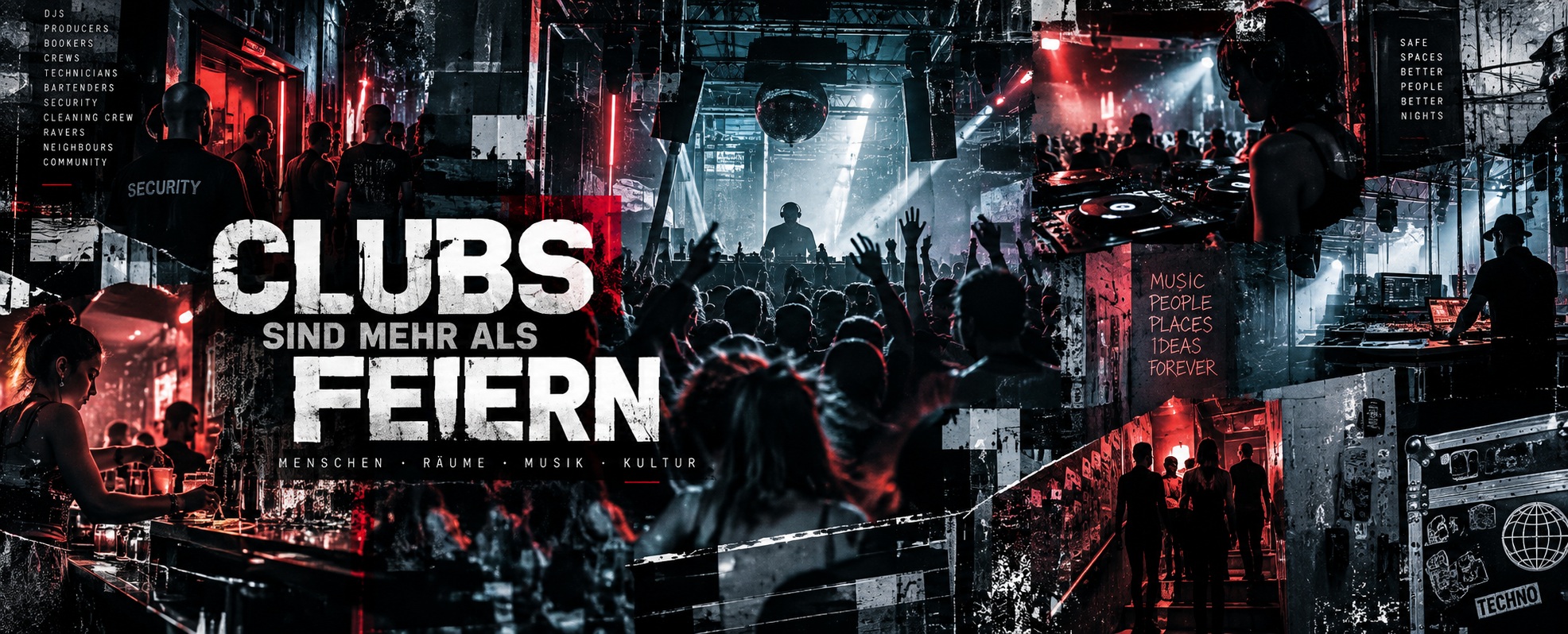 Clubs sind mehr als Feiern. Warum wir diese Räume verdammt noch mal brauchen.